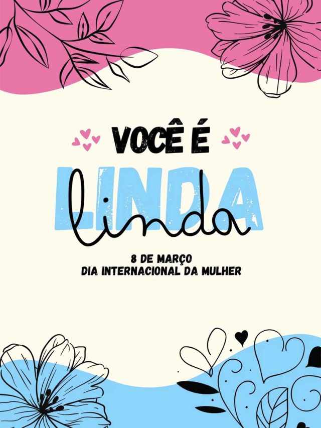 Cartão Dia da Mulher: veja como criar e enviar pelo Whatsapp