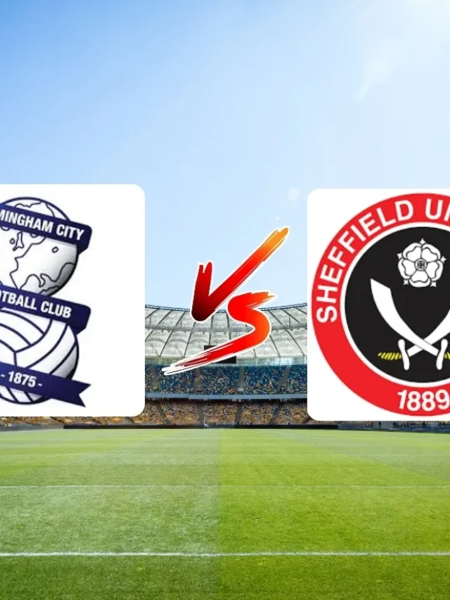 Birmingham City x Sheffield United onde assistir ao vivo hoje