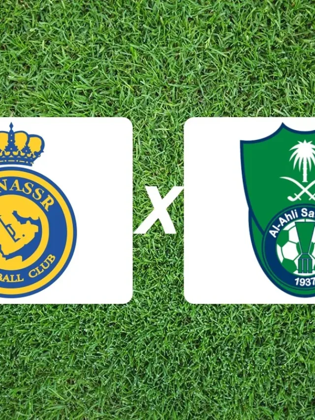 Al-Nassr x Al-Ahli onde assistir final da Supercopa da Arábia Saudita