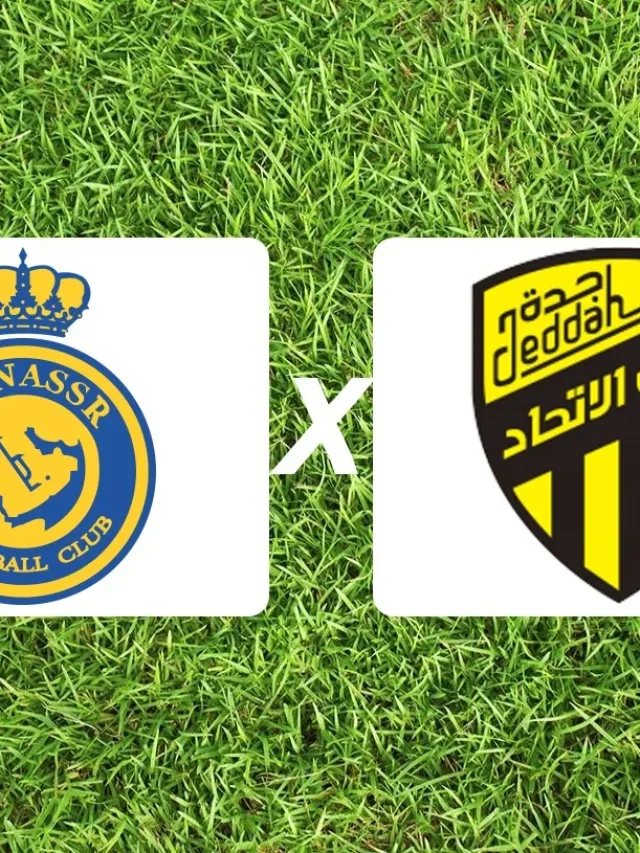 Al-Nassr x Al-Ittihad: onde assistir semifinal da Supercopa Saudita