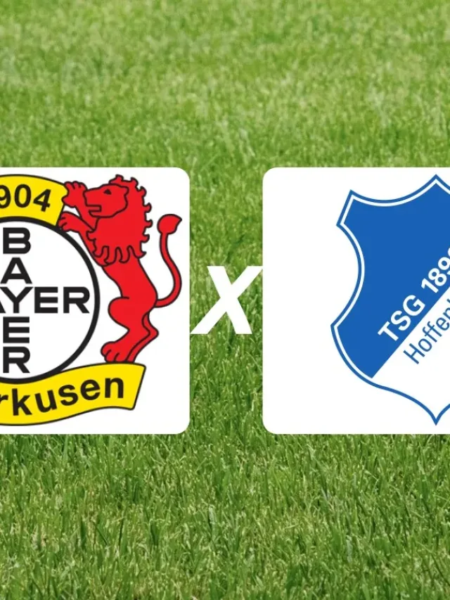 Bayer Leverkusen x Hoffenheim onde assistir e horário do jogo