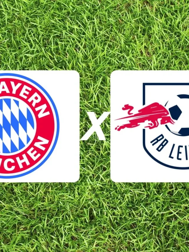 Bayern de Munique x RB Leipzig onde assistir ao vivo hoje