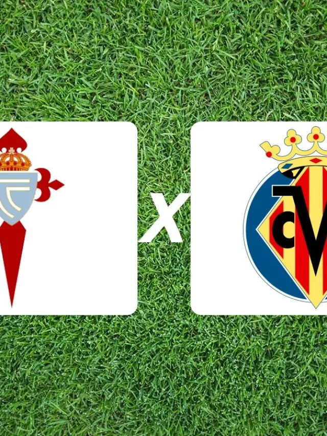 Celta x Villarreal: onde assistir jogo de hoje pela LaLiga