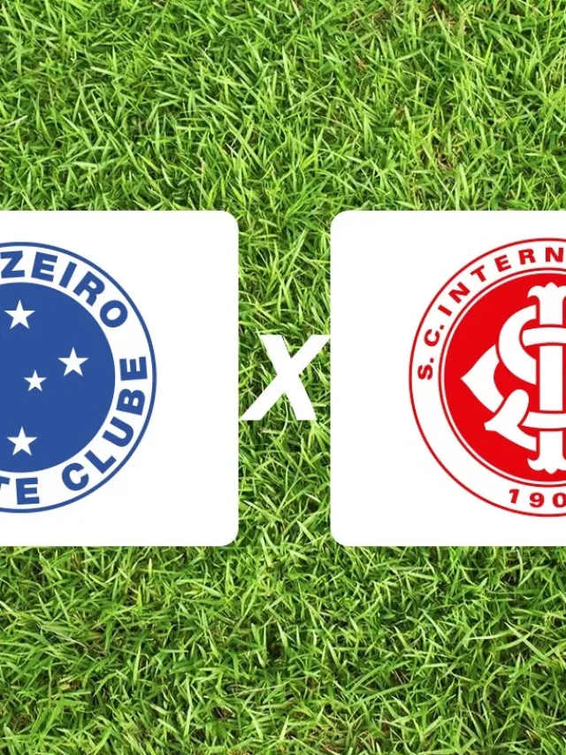 Cruzeiro x Internacional onde assistir ao vivo pelo Brasileirão Série A