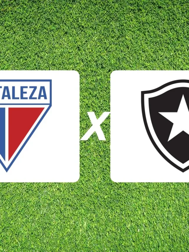 Fortaleza x Botafogo onde assistir, horário e escalações