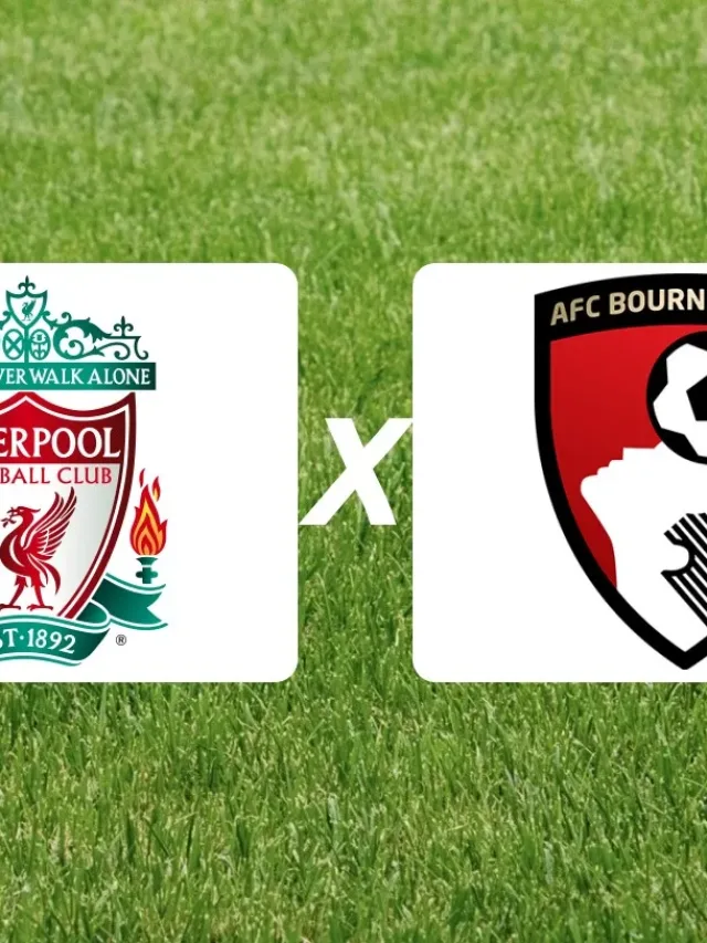 Liverpool x Bournemouth onde assistir na estreia da Premier League