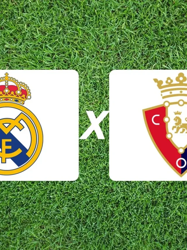 Real Madrid x Osasuna onde assistir ao jogo da La Liga