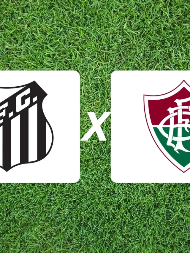 Santos x Fluminense: onde assistir jogo de hoje pelo Brasileirão
