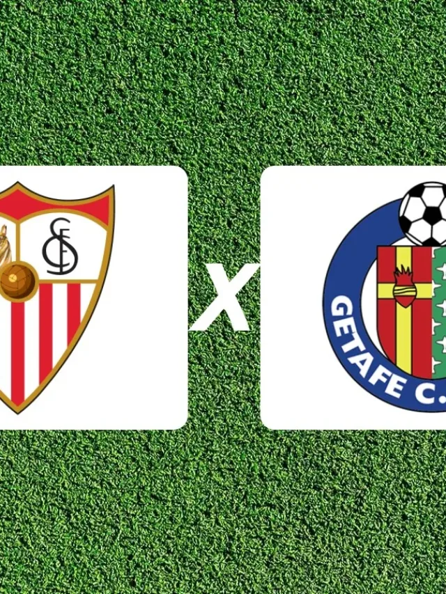 Sevilla x Getafe onde assistir ao jogo da La Liga hoje