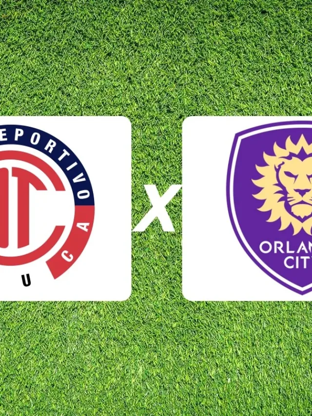 Toluca x Orlando City onde assistir na Leagues Cup 2025