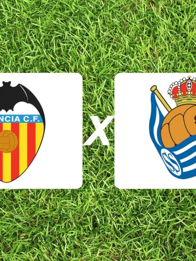 Valencia x Real Sociedad onde assistir ao jogo da LaLiga 2025