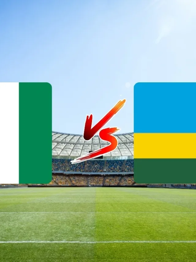 Nigéria x Ruanda: onde assistir partida decisiva da Copa do Mundo